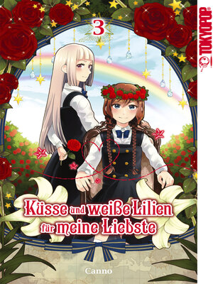 cover image of Küsse und weiße Lilien für meine Liebste, Band 3
